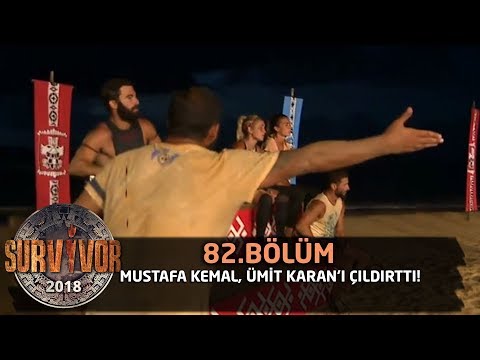 Mustafa Kemal, Ümit Karan'ı çıldırttı! | 82. Bölüm | Survivor 2018