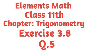 Class 11th math chapter 3 Exercise 3.8 Q.5