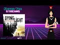 Steven Vee Streams Dying Light - 5
