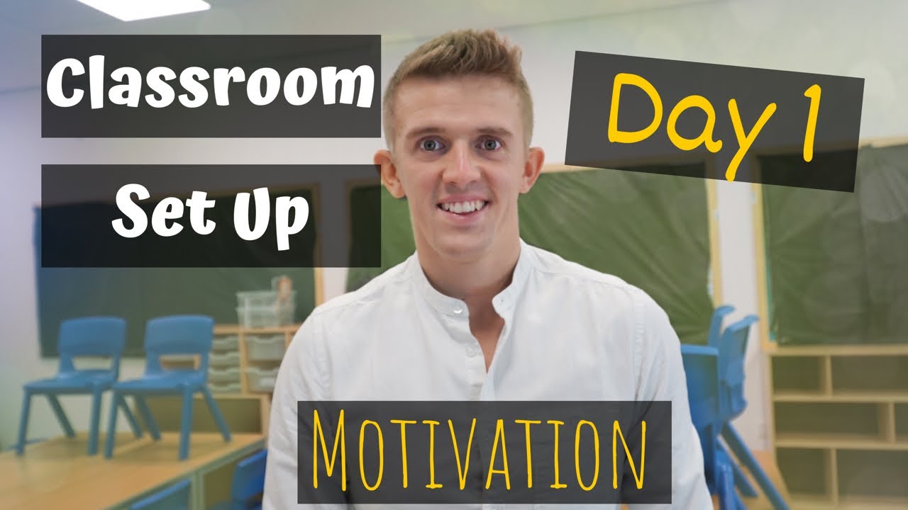 Setting Up My Primary School Classroom: Day 1- Motivation - YouTube