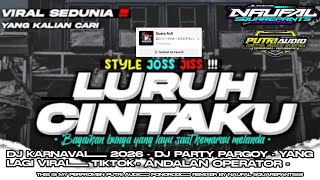 Dj Luruh Cintaku Sad Vibes Andalan Karnaval 2026 Gak Play Rugi naufal Sqrpnts