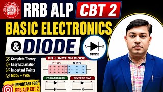 RRB ALP CBT 2 BASICE ELECTRICITY | Semiconductor & Diode Complete Class