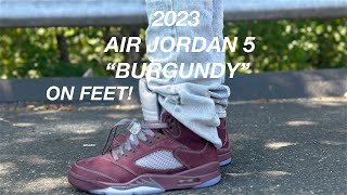 2023 AIR JORDAN 5 BURGUNDY REVIEW & ON FEET!