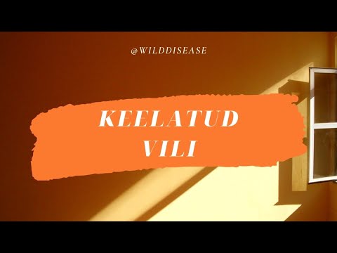 Wild Disease - Keelatud vili
