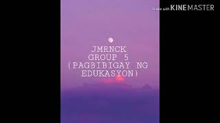 ESP| PAGBIBIGAY NG EDUKASYON| GROUP 5
