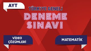 AYT Türkiye Geneli Deneme Sınavı Matematik Soru Çözümleri
