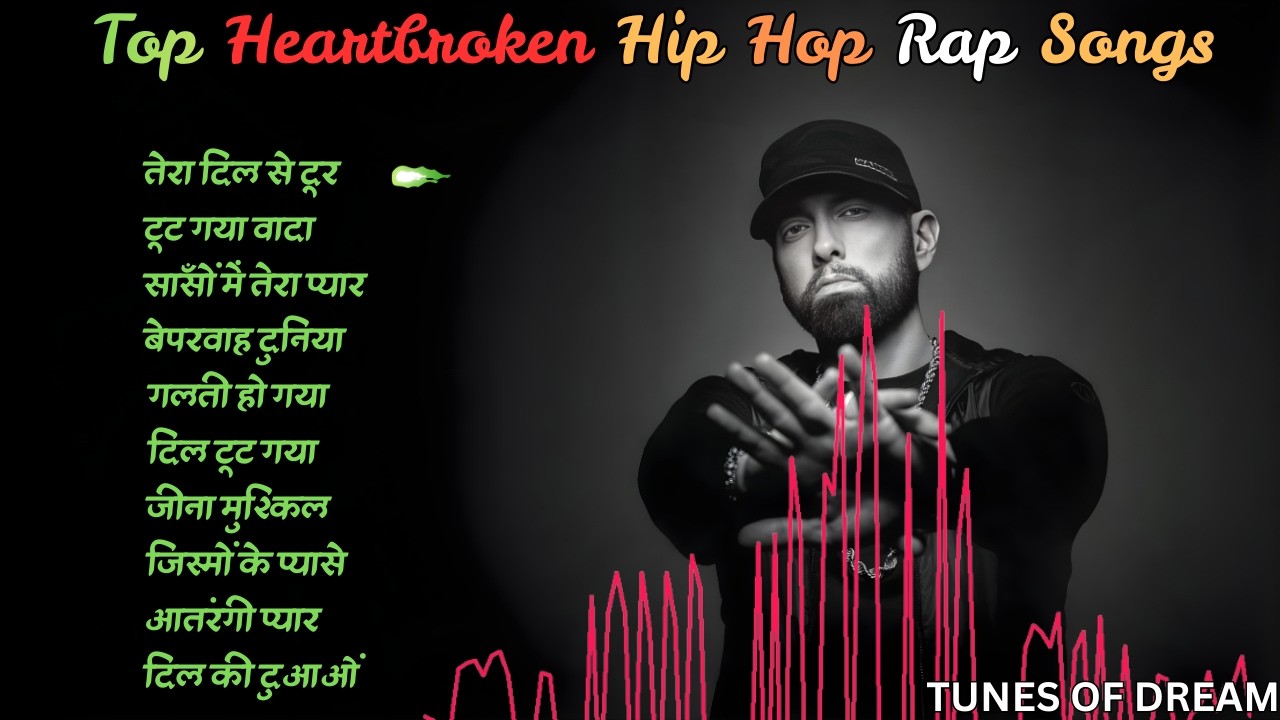 🎧 Best Sad Hip Hop Rap Songs for Broken Hearts 💔