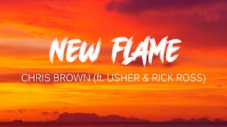 Chris Brown - New Flame (feat Usher & Rick Ross) (Lyrics)