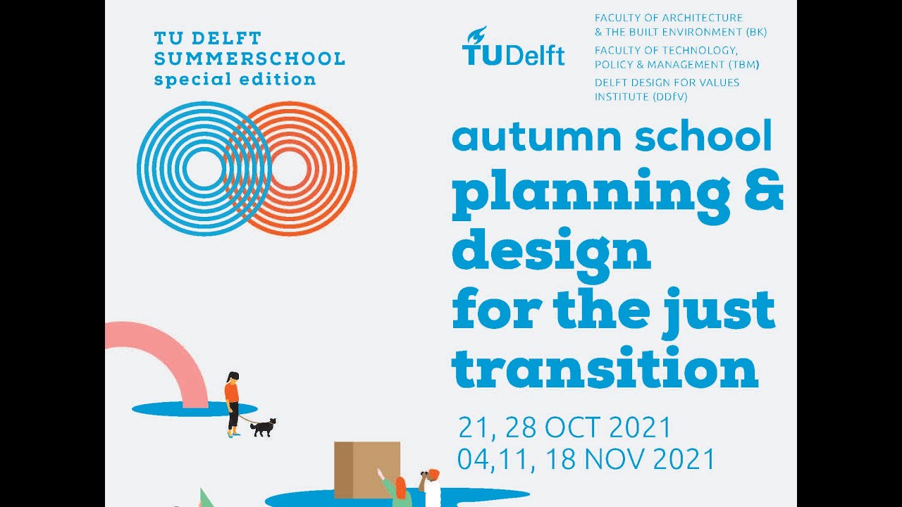 PLANNING & DESIGN FOR THE JUST TRANSITION (DAY 4: JUST GOVERNANCE: Roberto Rocco)