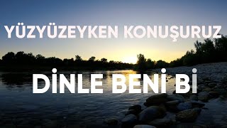 Yüzyüzeyken Konuşuruz - Dinle Beni Bi Послушай Меня (Rusça Şarkı) Üzyüzeykenkonuşuruz