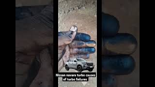 Nissan Navara causes of turbo failure