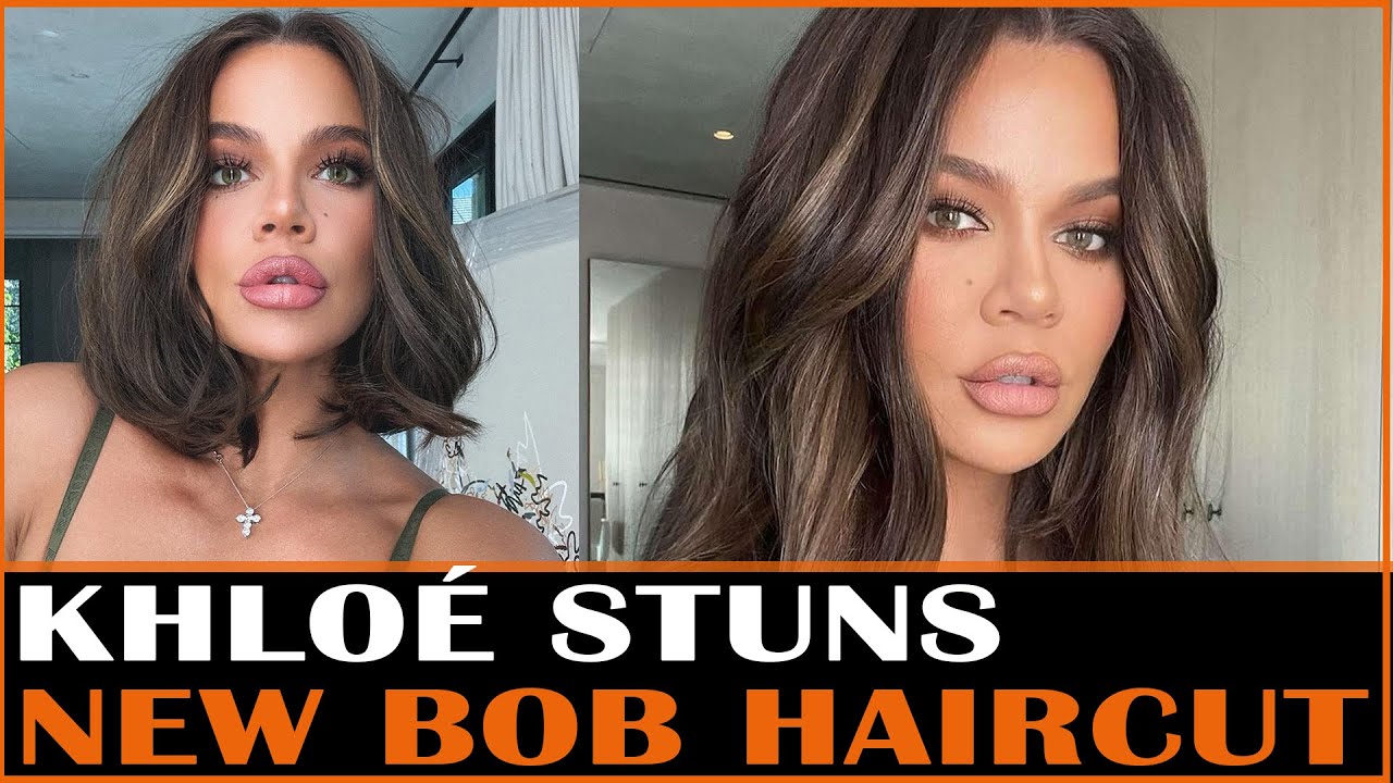 Khloé Kardashian Stuns with Bold New Bob Haircut for 2025 YouTube