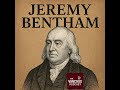 Jeremy Bentham: The Mathematics of Morality