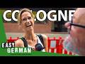 What Locals Like And Dislike About Cologne Easy German 521