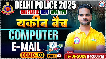 Delhi Police Vacancy 2025 | Computer Demo 3 By Shivam Sir | E-mail #3 | Delhi Police Classes