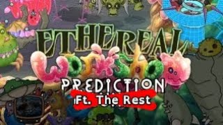 @grymm80's Ethereal Workshop Prediction But I Added The Rest Of The  Monsters