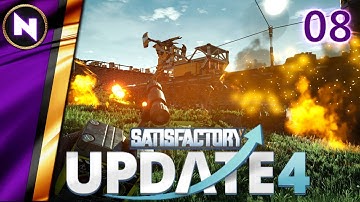 Things that go BOOM | #8 | Satisfactory Update 4 | Lets Play/Walkthrough