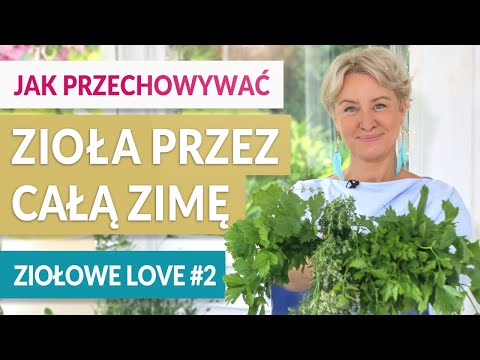 Wideo: Metody konserwacji ziół – wskazówki dotyczące przechowywania i używania ziół ogrodowych