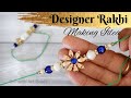 Designer Rakhi Making at home / DIY handmade Rakhi  / Rakshabandhan 2023