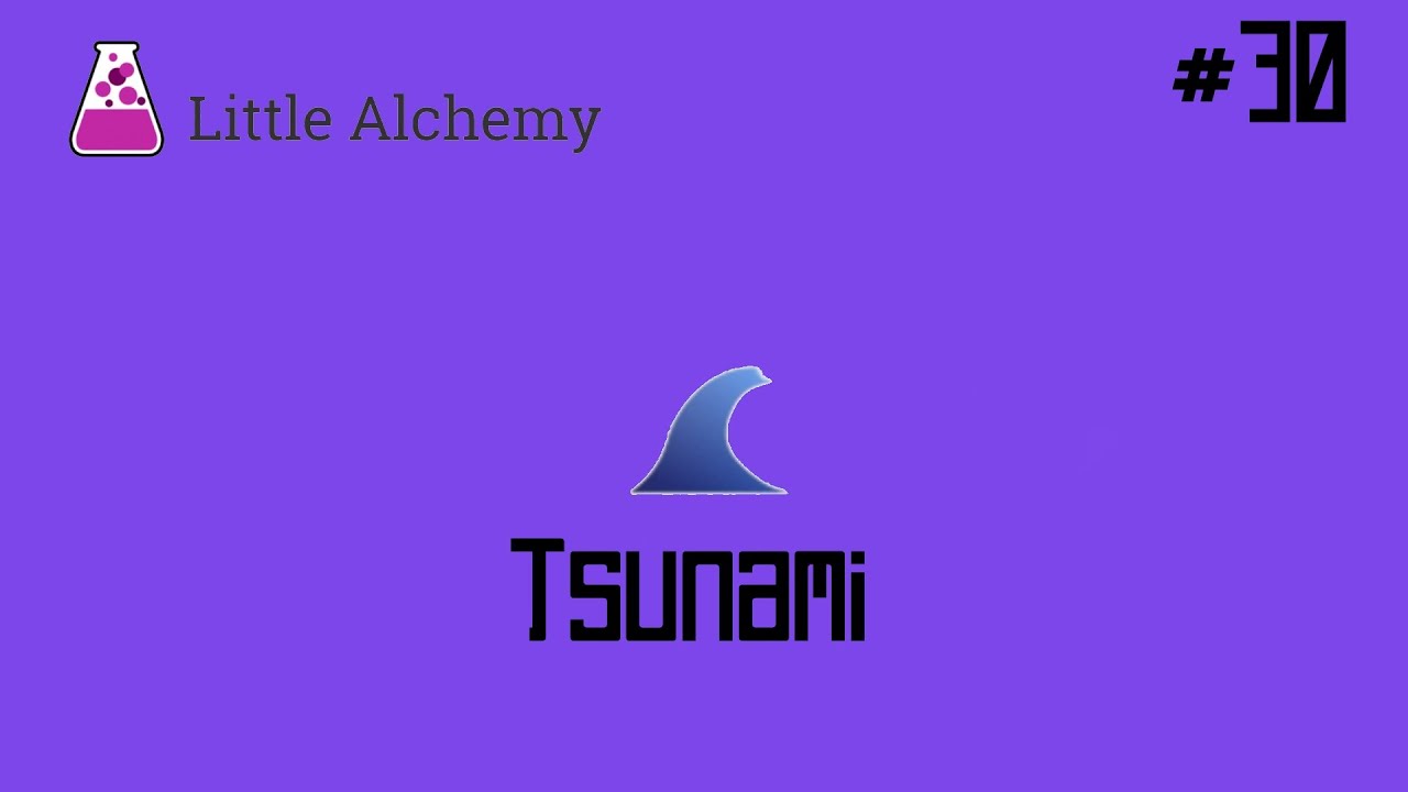 How To Make A Tsunami In Little Alchemy