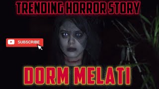 DORM MELATI BERHANTU