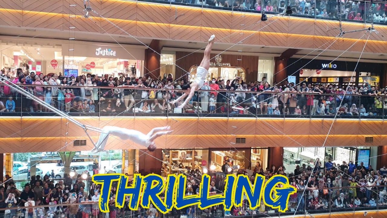 International Circus Full Show || Flying Trapeze, Pondok Indah Mall 2 – Jakarta
