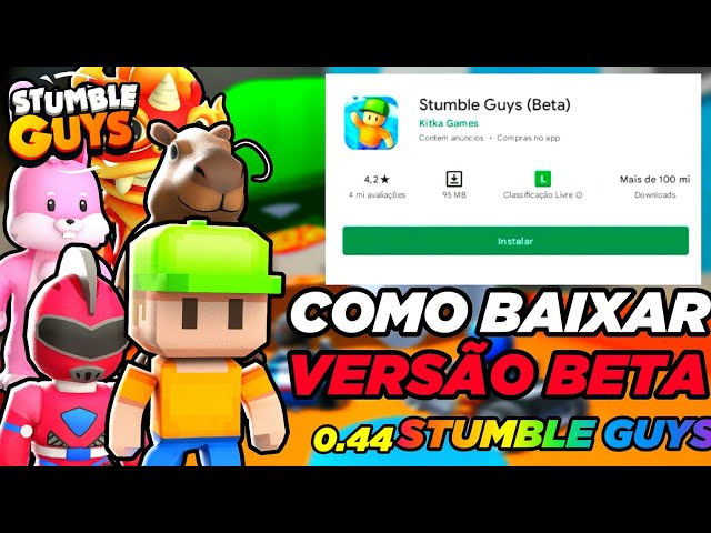 COMO BAIXAR INSTALAR E JOGAR A ATUALIZAÇÃO VERSÃO BETA 0.44 DO STUMBLE  GUYS! 