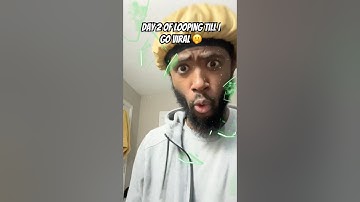 Day 2 Of Looping Till I Go Viral #loop