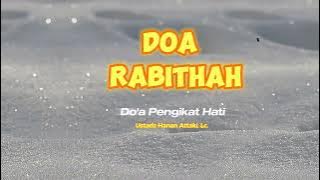 Doa Rabithah oleh Ustadz Hanan Attaki,Lc