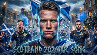 ♫ SCOTLAND NO FEAR, NO SURRENDER  World Cup 26 Song