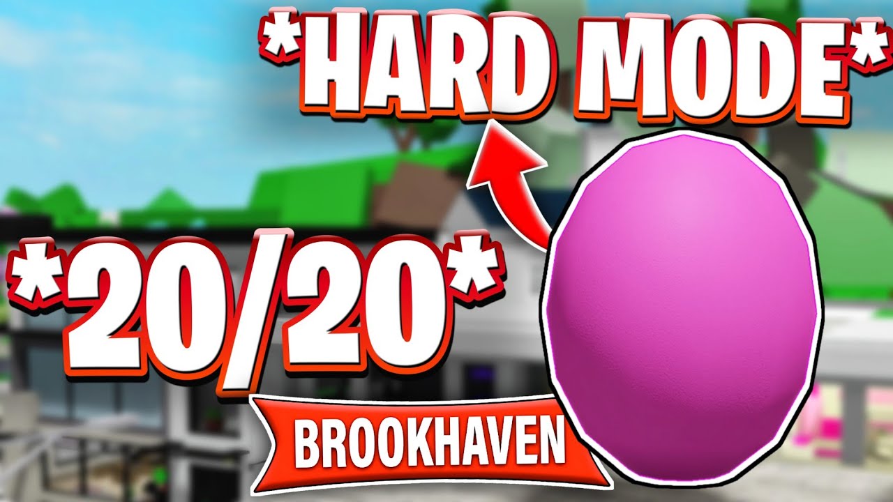 HARD MODE* ALL 20 HARD EGGS LOCATIONS IN BROOKHAVEN EASTER EGG HUNT 2026  EVENT | ROBLOX Reference 600 15/05/2026