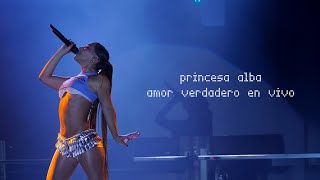 Princesa Alba - Amor Verdadero en vivo☁️🩵