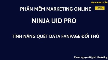 Hướng Dẫn Quét Tương Tác Fanpage - Ninja UID PRO