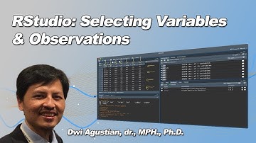 RStudio:  Selecting Variables & Observations