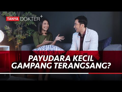 Apakah Benar Wanita Berpayudara Kecil Mudah Terangsang?  | Kata Dokter