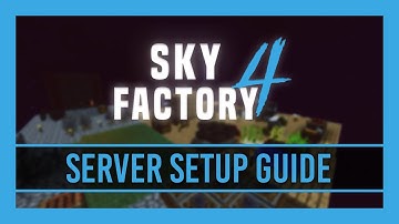 SkyFactory 4 | Server Setup Crash Course Guide