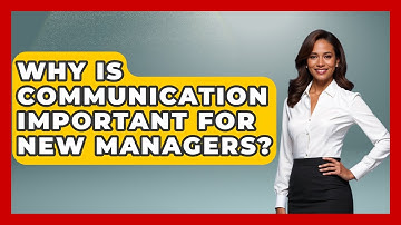 Why Is Communication Important for New Managers? | Modern Manager Toolbox News
