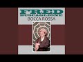 Miniature de la vidéo de la chanson Bocca Rossa (Vocca Rossa)