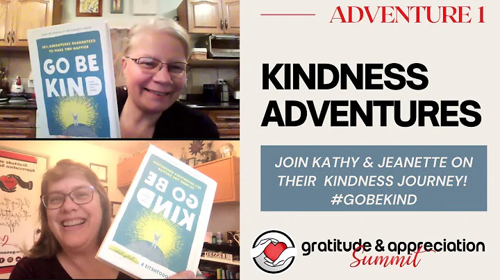 Kindness Adventures with Kathy & Jeanette