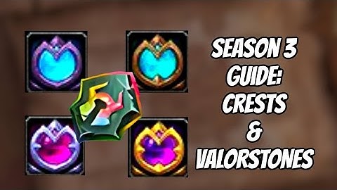 VALORSTONES & CRESTS: HOW TO OBTAIN & FARM THESE VALUABLE UPGRADE RESOURCES: SEASON 3: WAR WITHIN