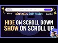 Elementor sticky headers hide header on scroll down show on scroll up