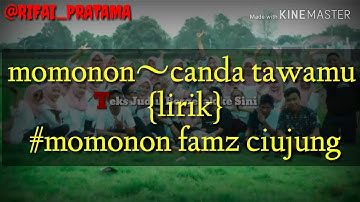 Momonon ~ canda tawa mu {lirik}