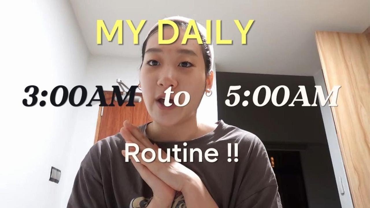 3am Morning Routine Trend My Daily 3:00AM - 5:00AM Routine + why I started waking up at 3am - YouTube