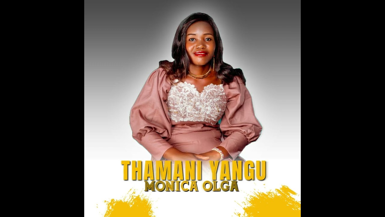 Monica Olga - Thamani Yangu ( Audio )