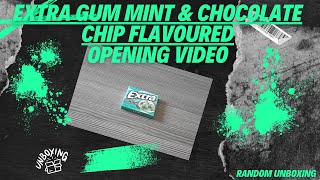 Extra Gum Mint & Chocolate Chip Flavoured - Opening Video
