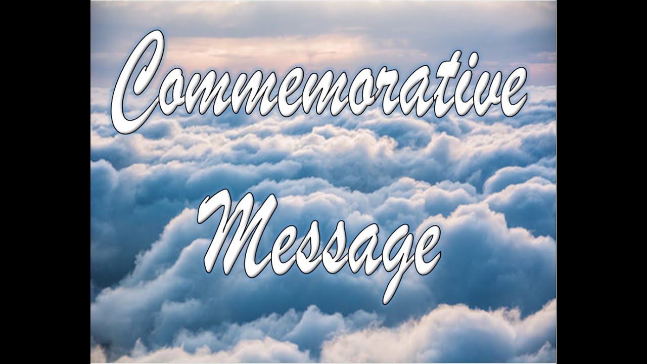 Commemorative Message Examples Commemorative Message ~ Reminders ~ Exodus 3:11 ~ March 29, 2021 - YouTube
