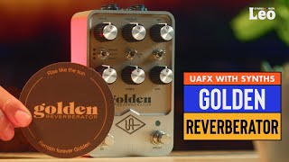 UAFX - Golden Reverberator with Synthesizers