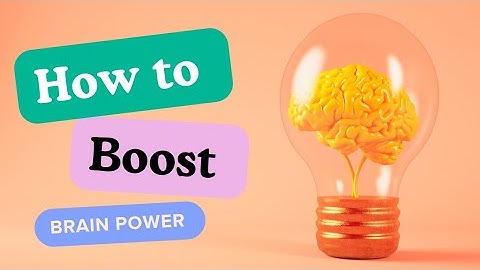 How to improve brain power | 7 ways to improve brain power