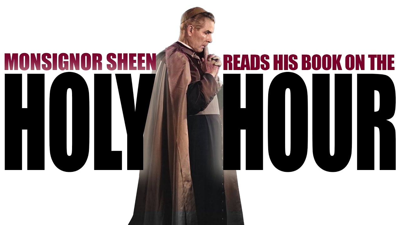 Embrace Peace Through the Daily Holy Hour: Readings and Prayers with Monsignor Fulton J. Sheen