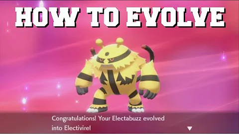 Como fazer o Electabuzz evoluir?